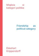 "Friendship as political category" Cover